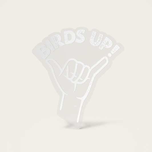 Birds Up! Sticker